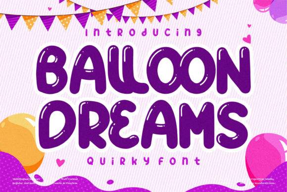Ballon Dreams Font Evaluation