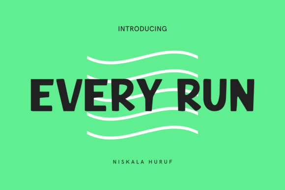 Every Run Font: The Bold, Playful Typeface Redefining Modern Design